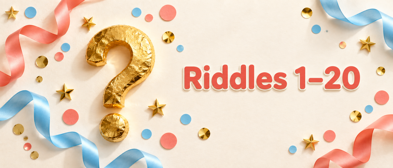 Fun riddles 1 to 20 with answers