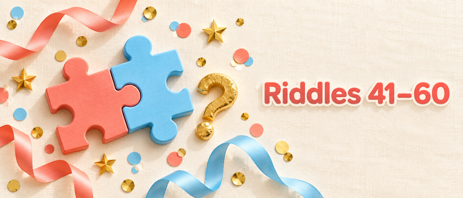 Clever riddles 41 to 60 with answers